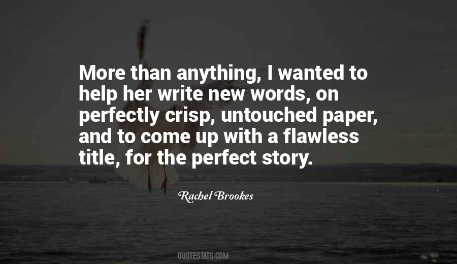 More To The Story Quotes #1105573