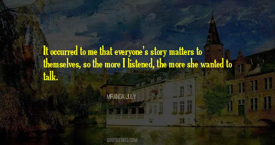 More To The Story Quotes #1550370