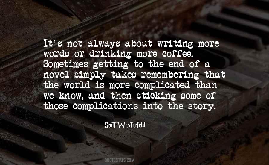 More To The Story Quotes #1589317