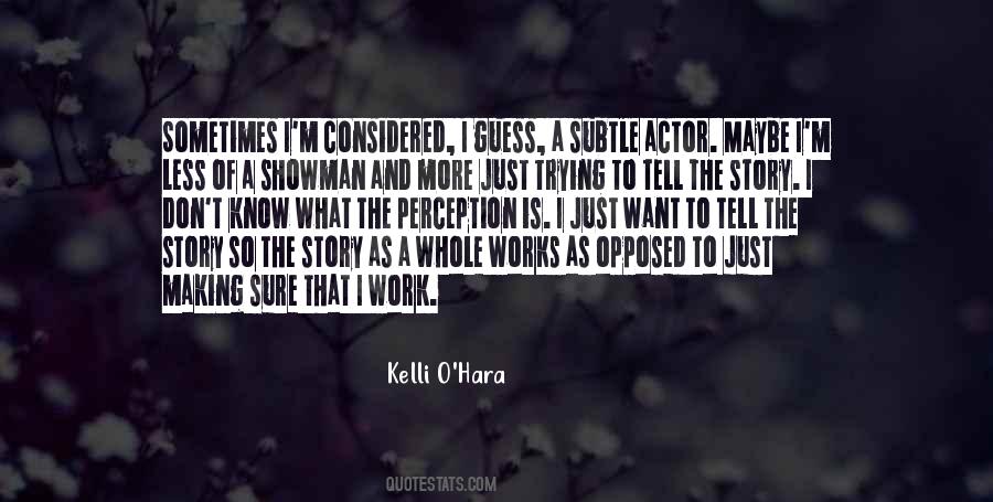 More To The Story Quotes #592387