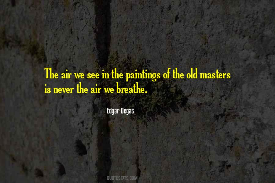 Old Painting Quotes #1529827