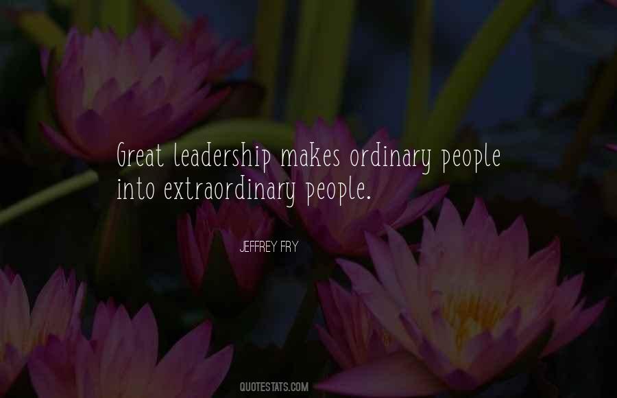 Quotes About Great Leadership #1146189