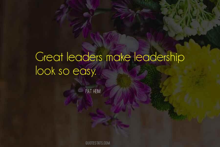 Quotes About Great Leadership #367522