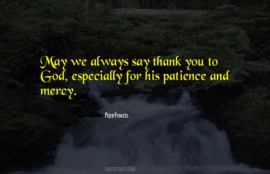 Always Thank God Quotes #482896