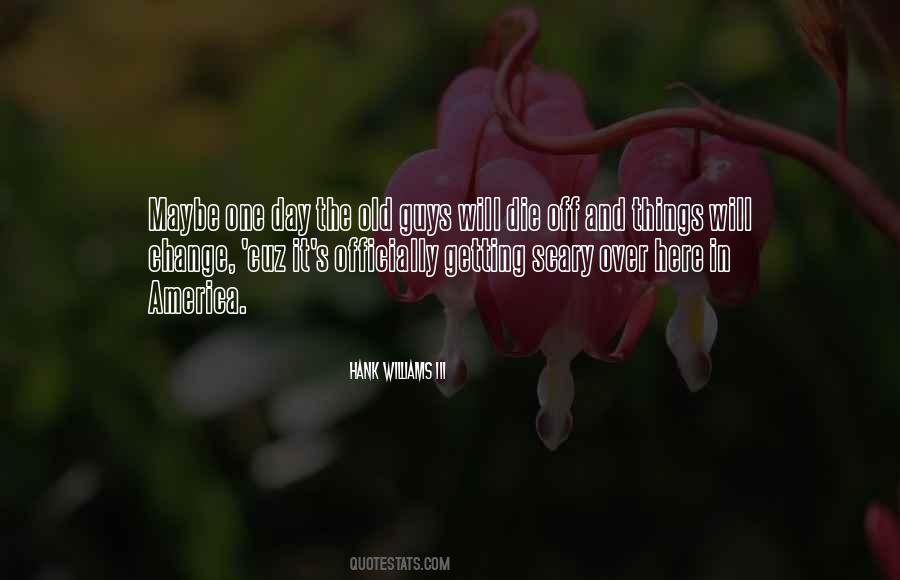One Day Off Quotes #1696158