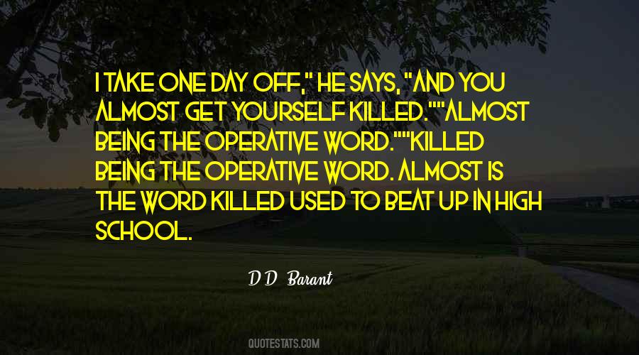 One Day Off Quotes #1762469