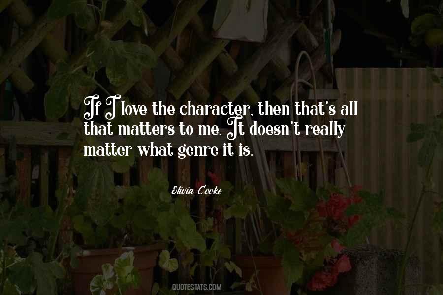 Love What Matters Quotes #1041823