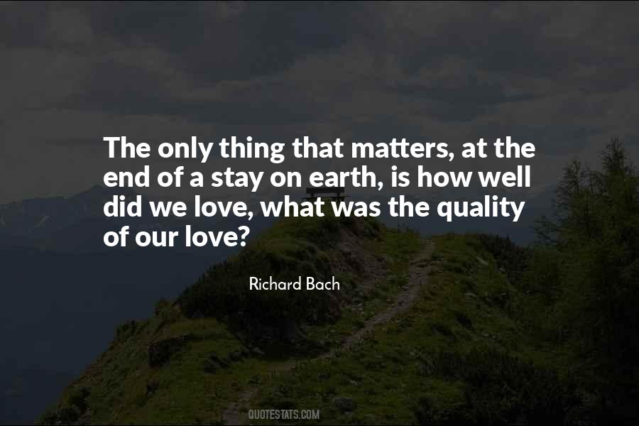 Love What Matters Quotes #111159