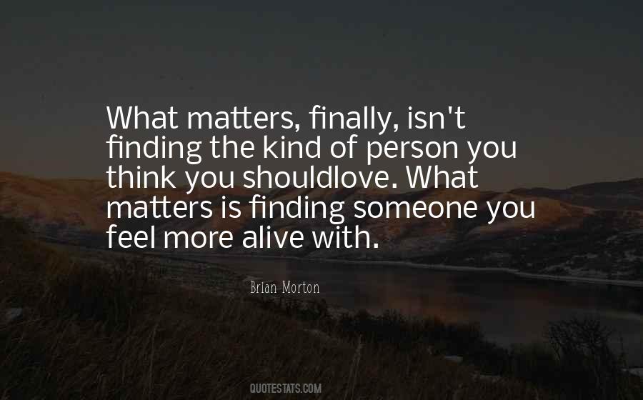 Love What Matters Quotes #1408267