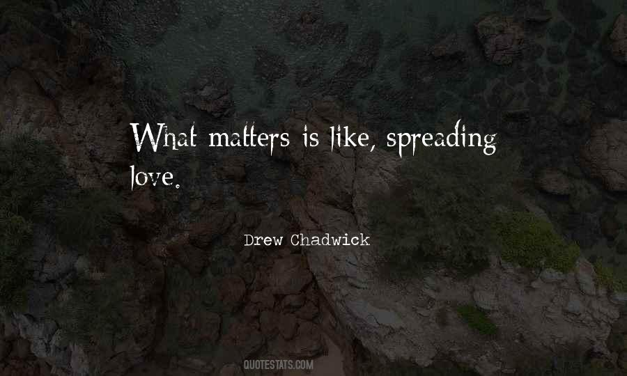 Love What Matters Quotes #1647059