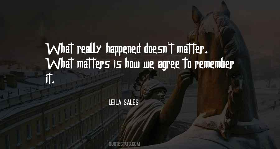 Love What Matters Quotes #670289