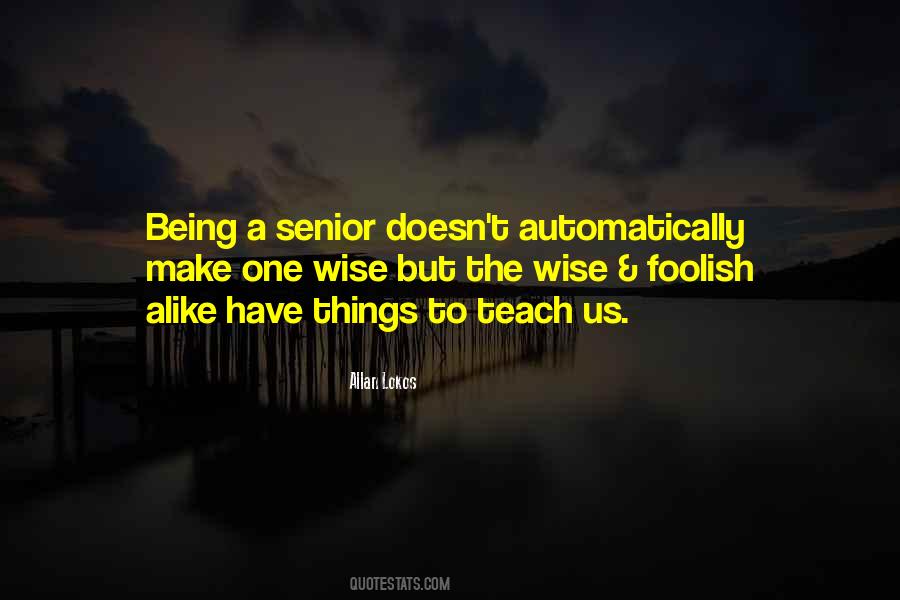 A Senior Quotes #511445