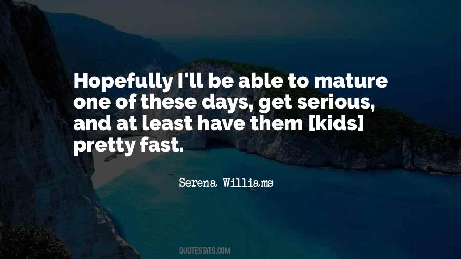 Went By So Fast Quotes #52436