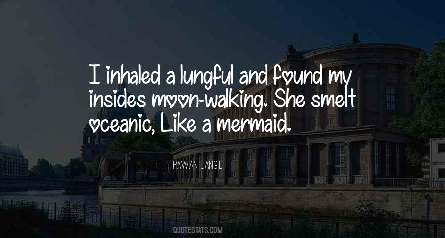 Quotes About Like A Mermaid #678536