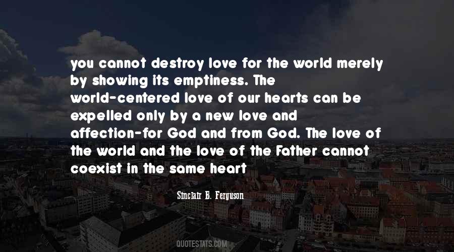Quotes About Love Destroy You #1198740