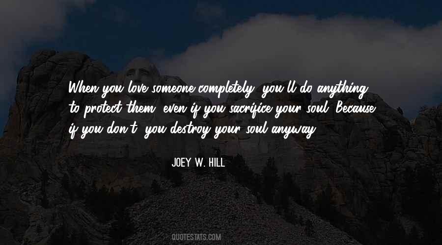 Quotes About Love Destroy You #880146