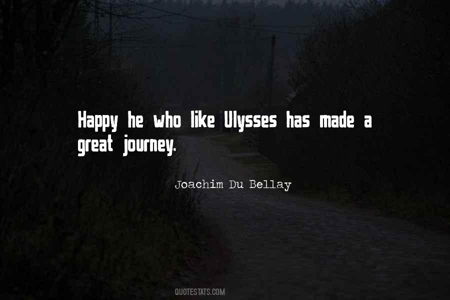 Quotes About Great Journeys #1298283