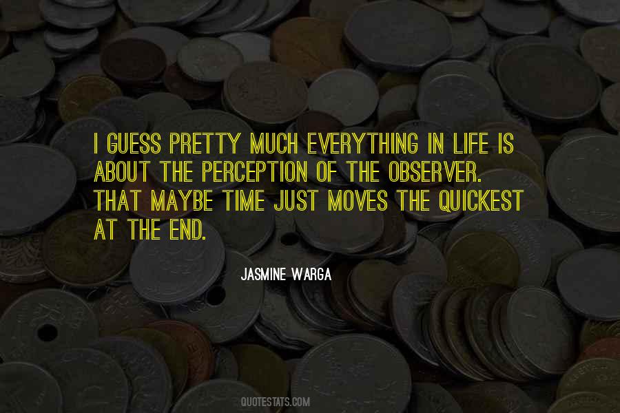 Perception About Life Quotes #1061587