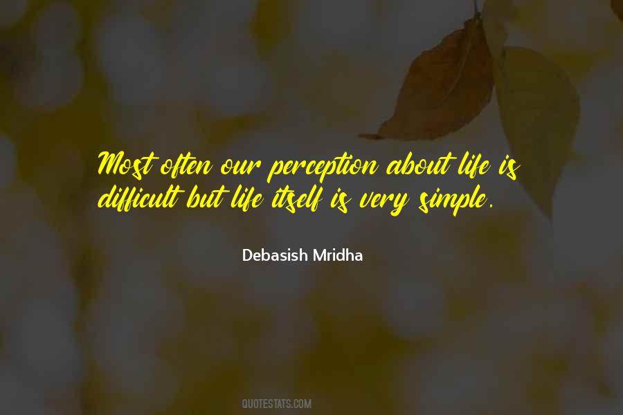 Perception About Life Quotes #1088787