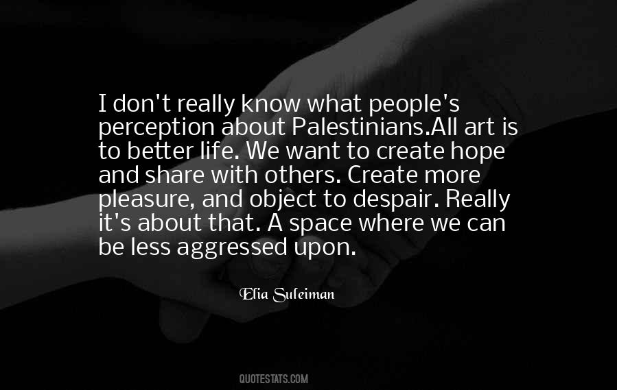 Perception About Life Quotes #720586