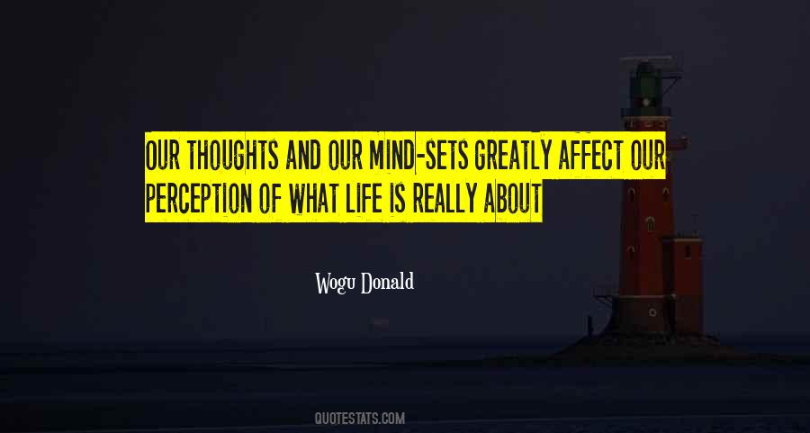 Perception About Life Quotes #965609