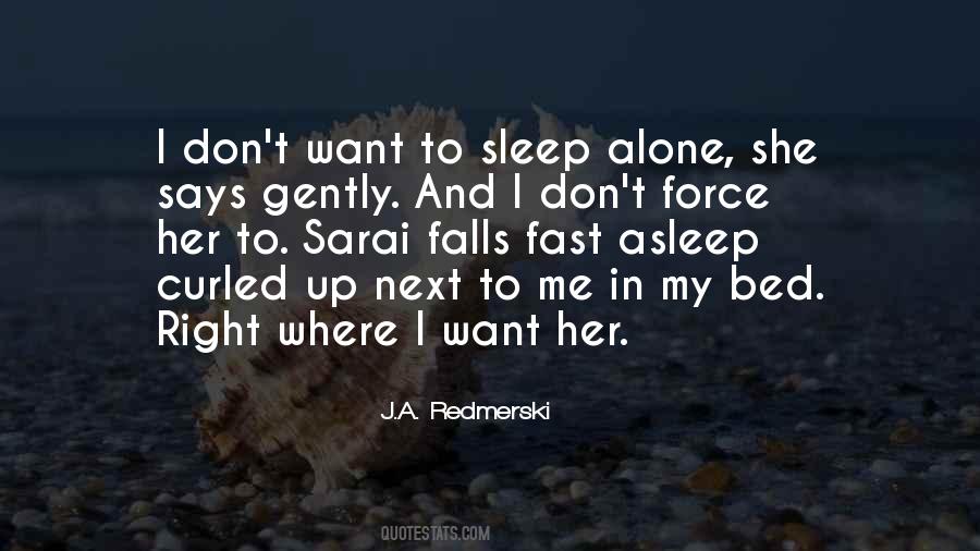 Go Fast Go Alone Quotes #1682959