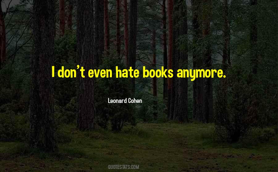 Hate Books Quotes #1071748