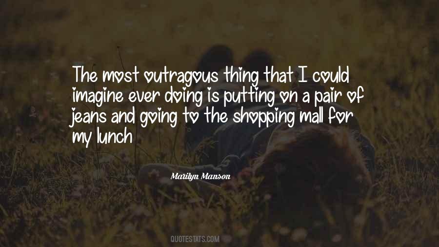 Quotes About The Shopping #835768