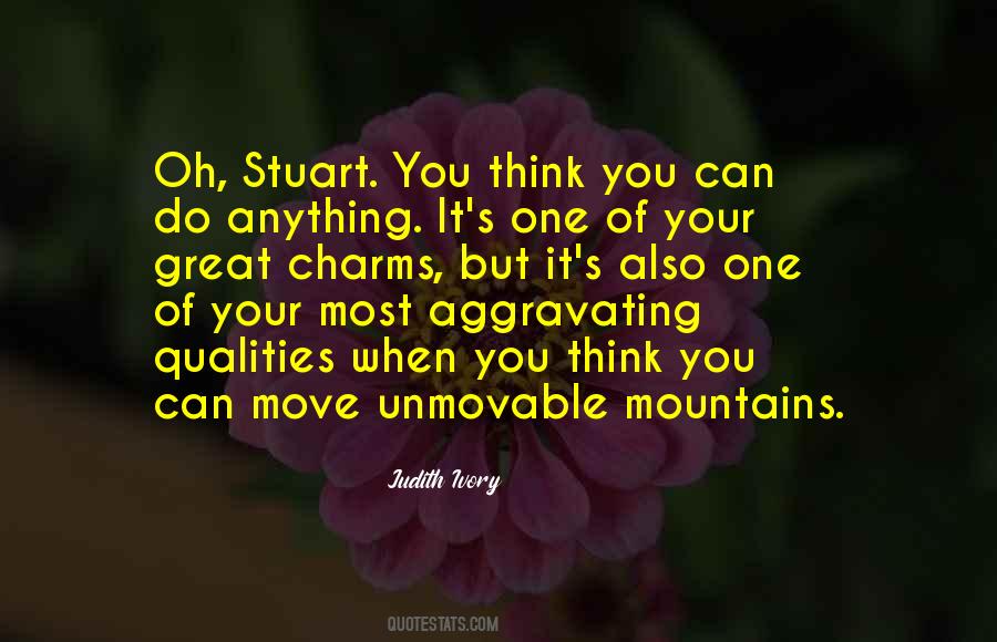 You Move Mountains Quotes #1227164