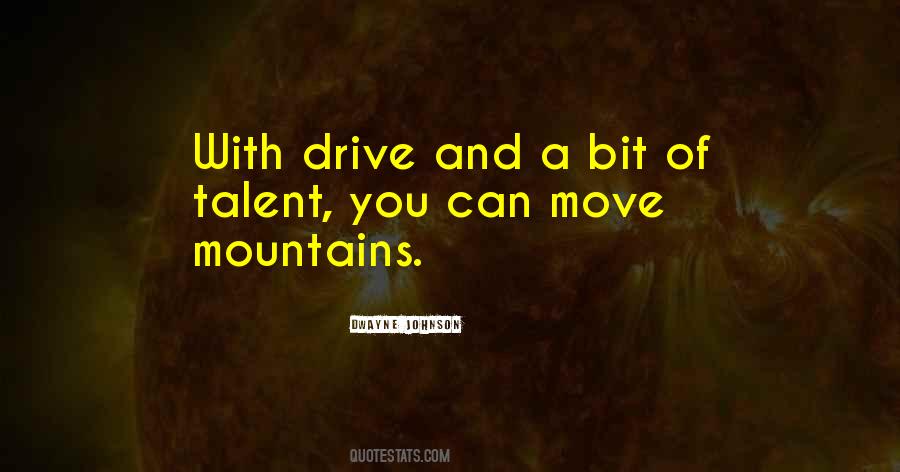 You Move Mountains Quotes #91452