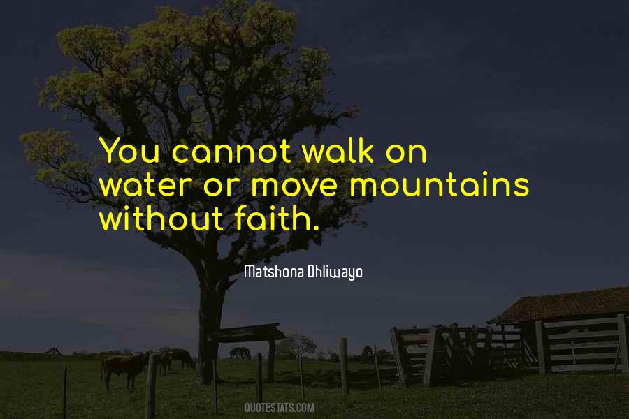 You Move Mountains Quotes #979320