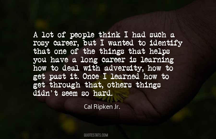 Learning Is Hard Quotes #1129120