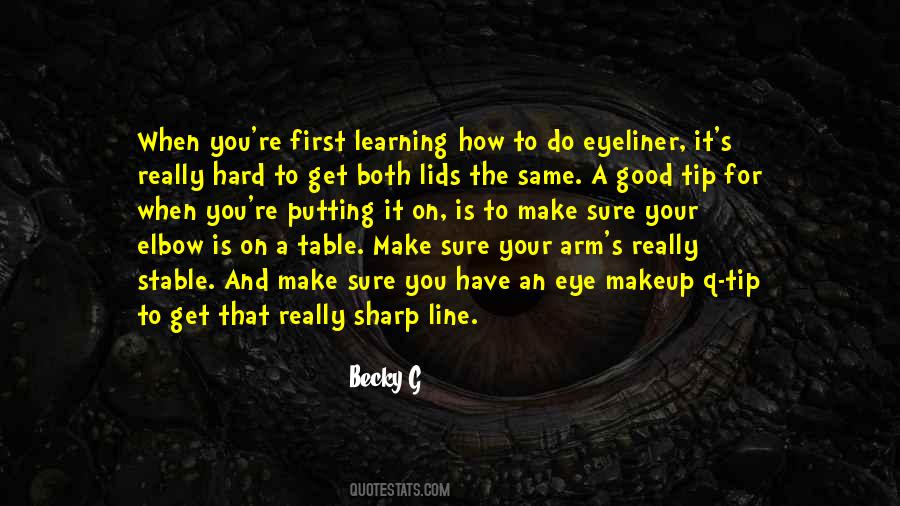 Learning Is Hard Quotes #1174059