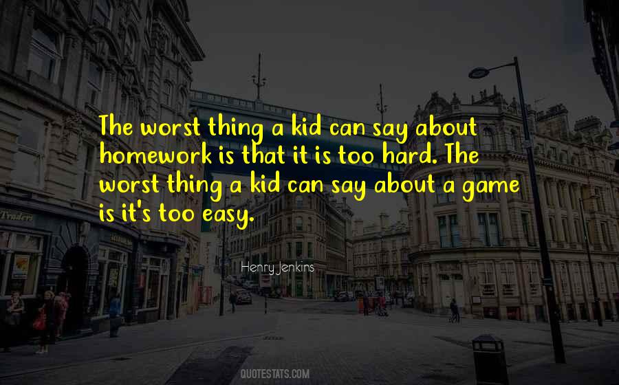 Learning Is Hard Quotes #1548693
