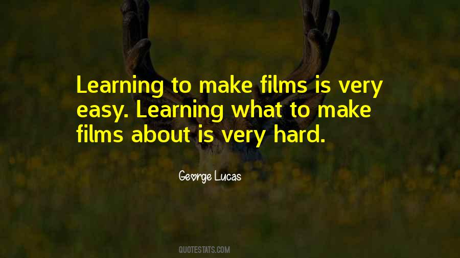 Learning Is Hard Quotes #656297