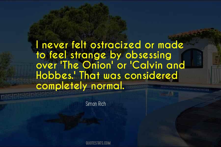 I Feel Strange Quotes #1075675