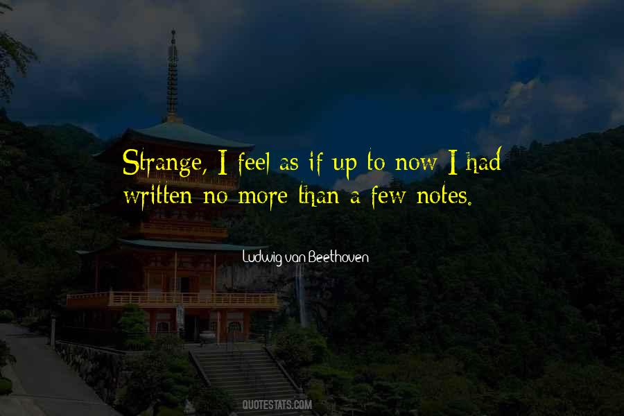 I Feel Strange Quotes #1285979