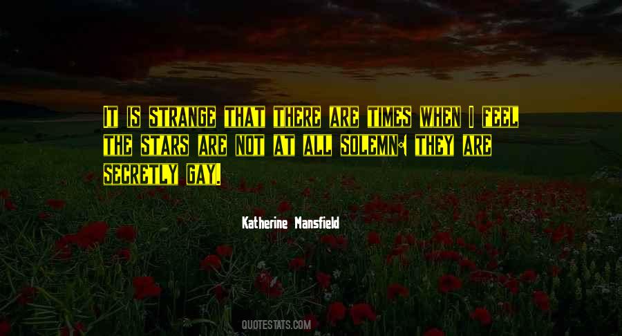 I Feel Strange Quotes #1401217