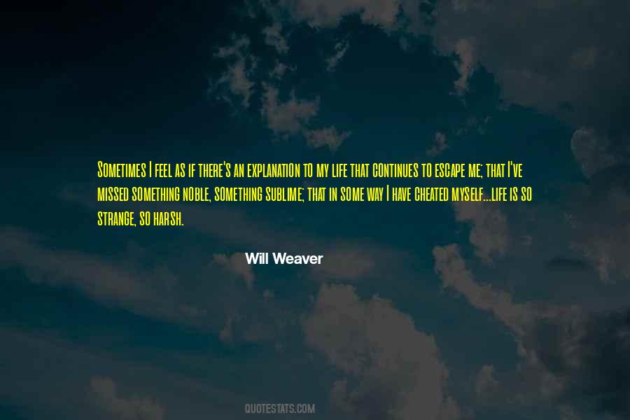 I Feel Strange Quotes #1405925