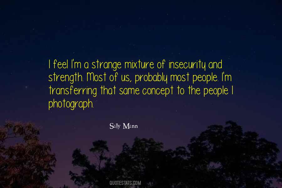 I Feel Strange Quotes #1461627