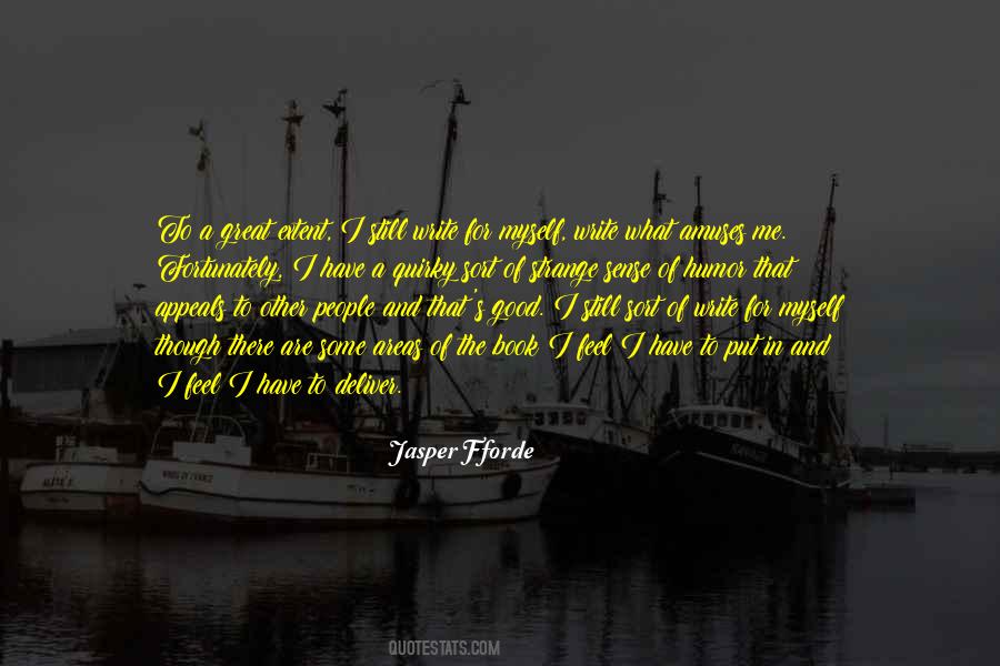 I Feel Strange Quotes #1515645