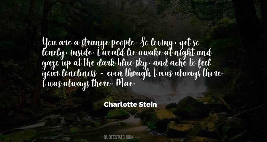 I Feel Strange Quotes #153500