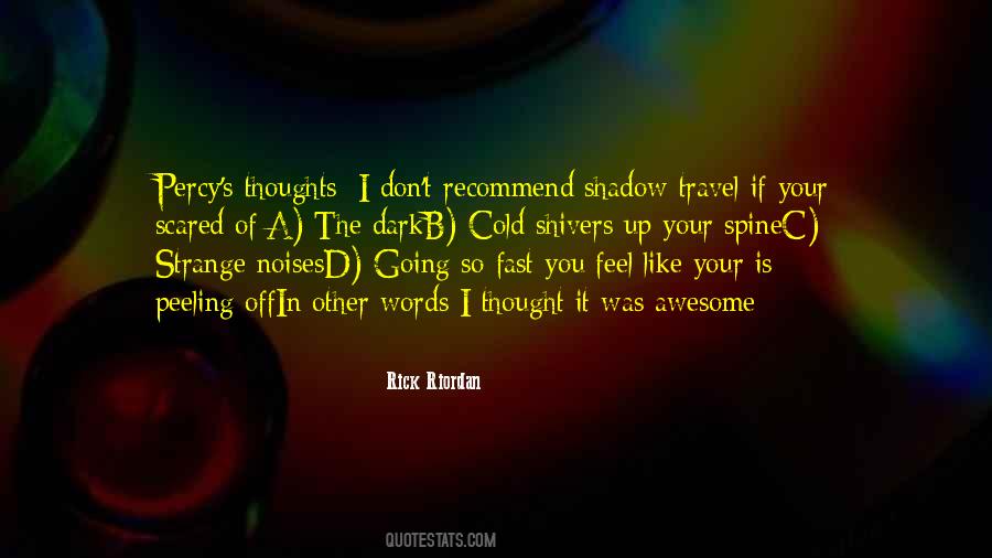 I Feel Strange Quotes #1759007