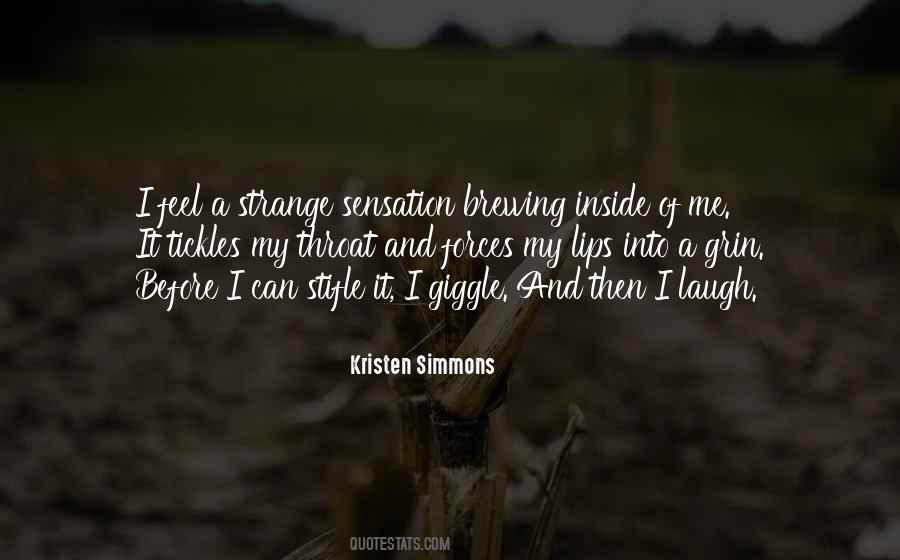 I Feel Strange Quotes #1831250