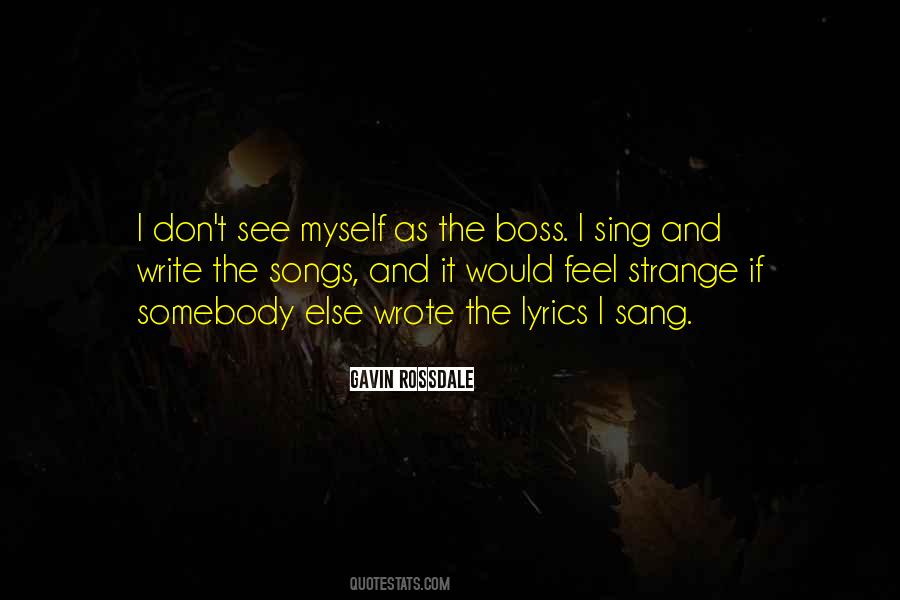 I Feel Strange Quotes #443825