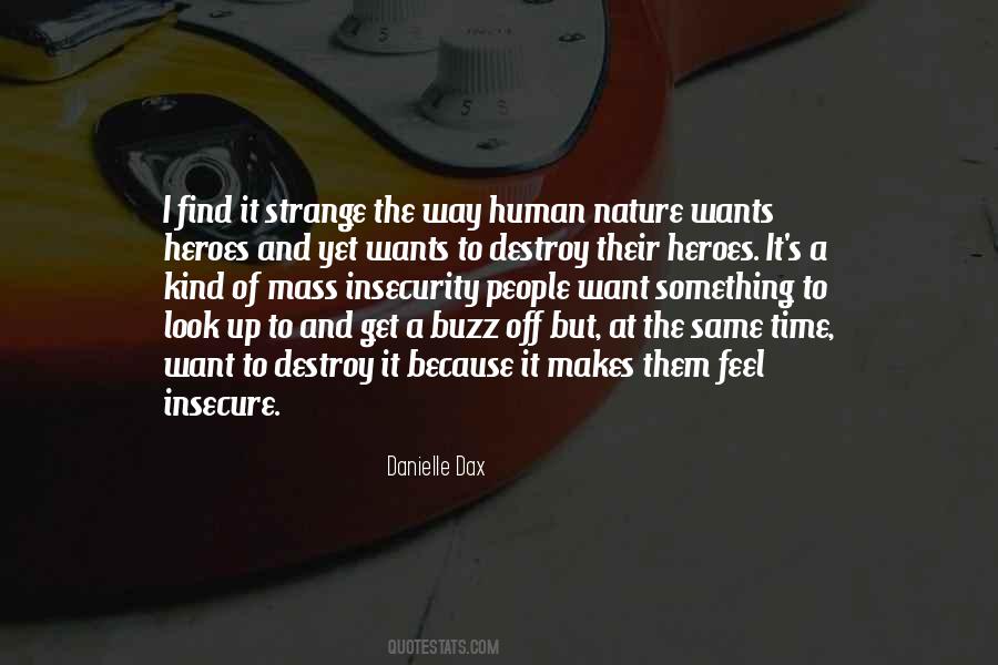 I Feel Strange Quotes #756882