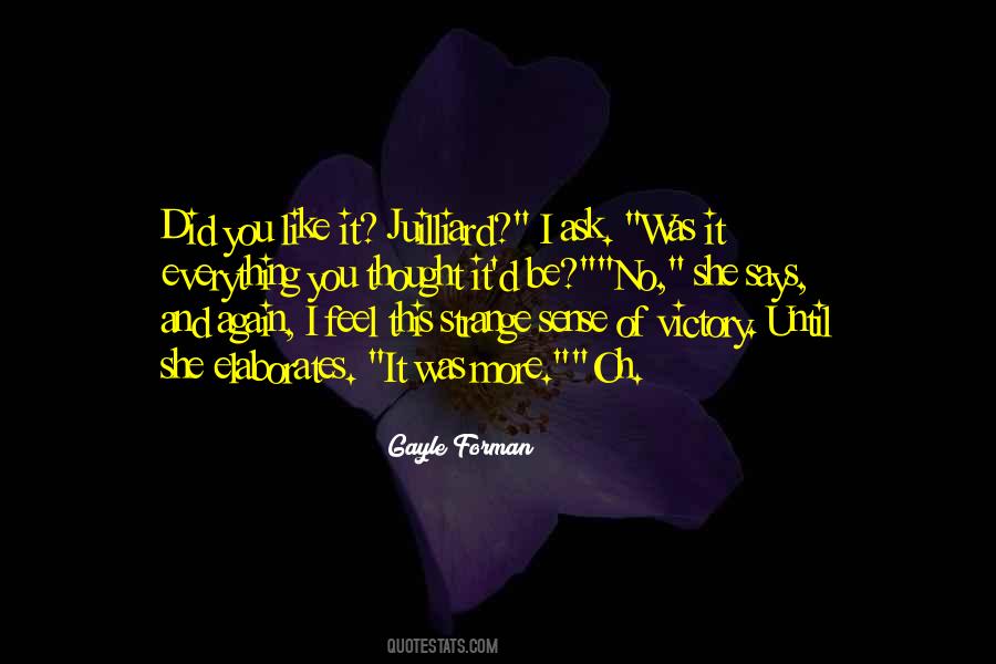 I Feel Strange Quotes #944033