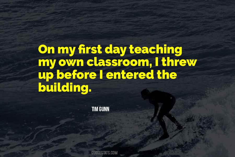 My First Day Quotes #1164888