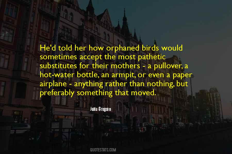Theres Something In The Water Quotes #24980