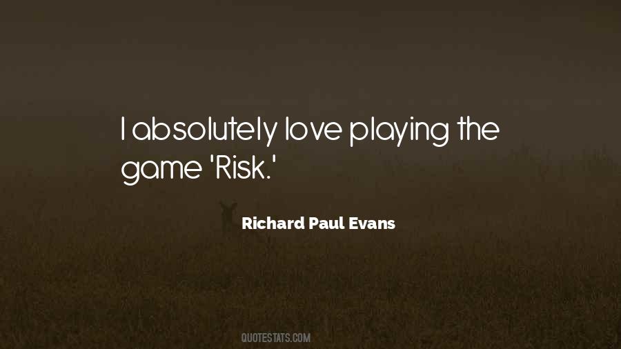 No Risk No Game Quotes #138101